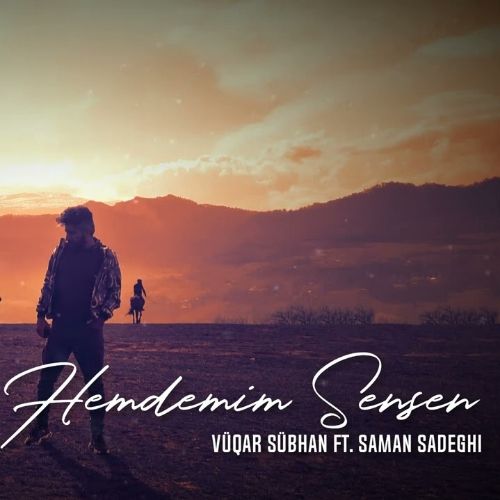 دانلود آهنگ ترکی وقار سبحان بنام همدمیم سنسن