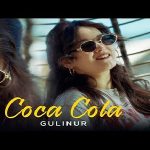 دانلود آهنگ جدید Gulinur بنام Coca Cola